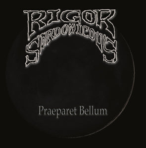 Rigor Sardonicous – Praeparet Bellum (CD)