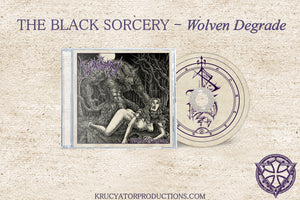 THE BLACK SORCERY ‎– Wolven Degrade