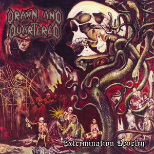 DRAWN AND QUARTERED "Extermination Revelry" (CD)