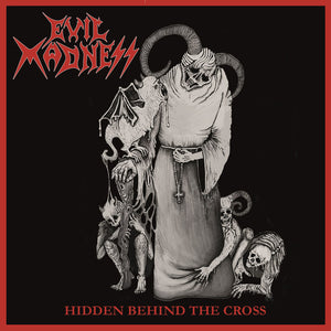 Evil Madness  ‎– Hidden Behind The Cross (CD)