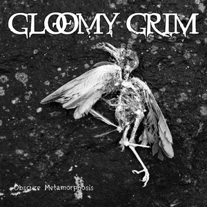 Gloomy Grim ‎– Obscure Metamorphosis  (CD)