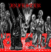 Load image into Gallery viewer, INFESTER - To The Depths, in Degradation+Darkness Unveiled  (2CDs)