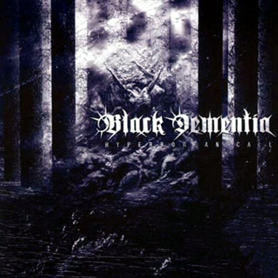 Black Dementia ‎– Hyperborean Call  (CD)