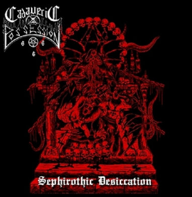 Cadaveric Possession ‎– Sephirothic Desiccation (CD)