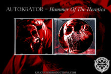 Load image into Gallery viewer, AUTOKRATOR - Hammer of the Heretics (CD)