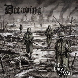 Decaying  – The Last Days Of War (CD)