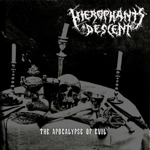 Hierophant's Descent ‎– The Apocalypse Of Evil (CD)