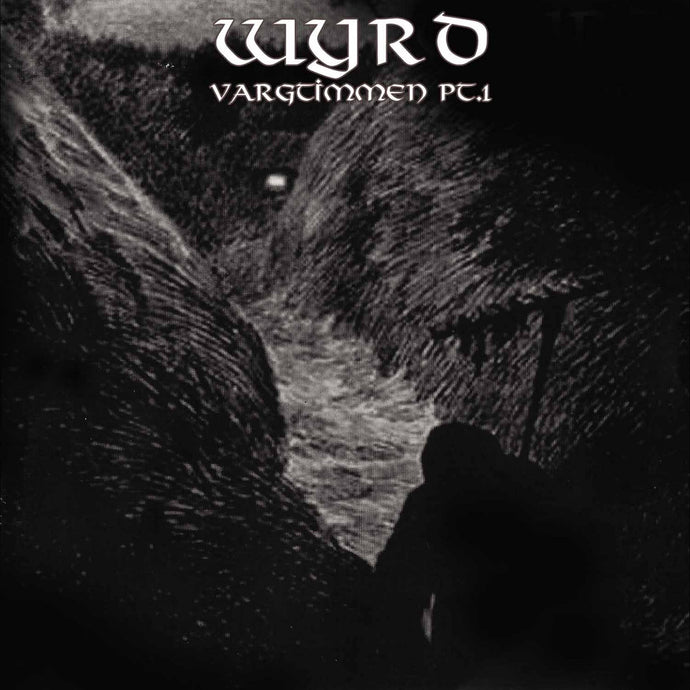Wyrd ‎– Vargtimmen Pt.1 (CD)